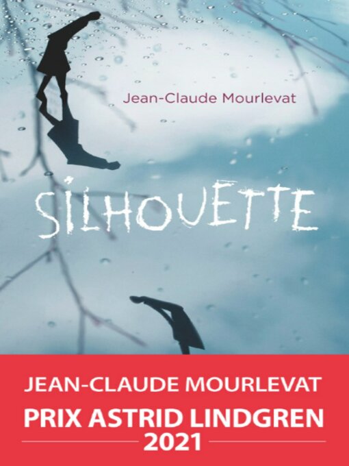 Title details for Silhouette by Jean-Claude Mourlevat - Available